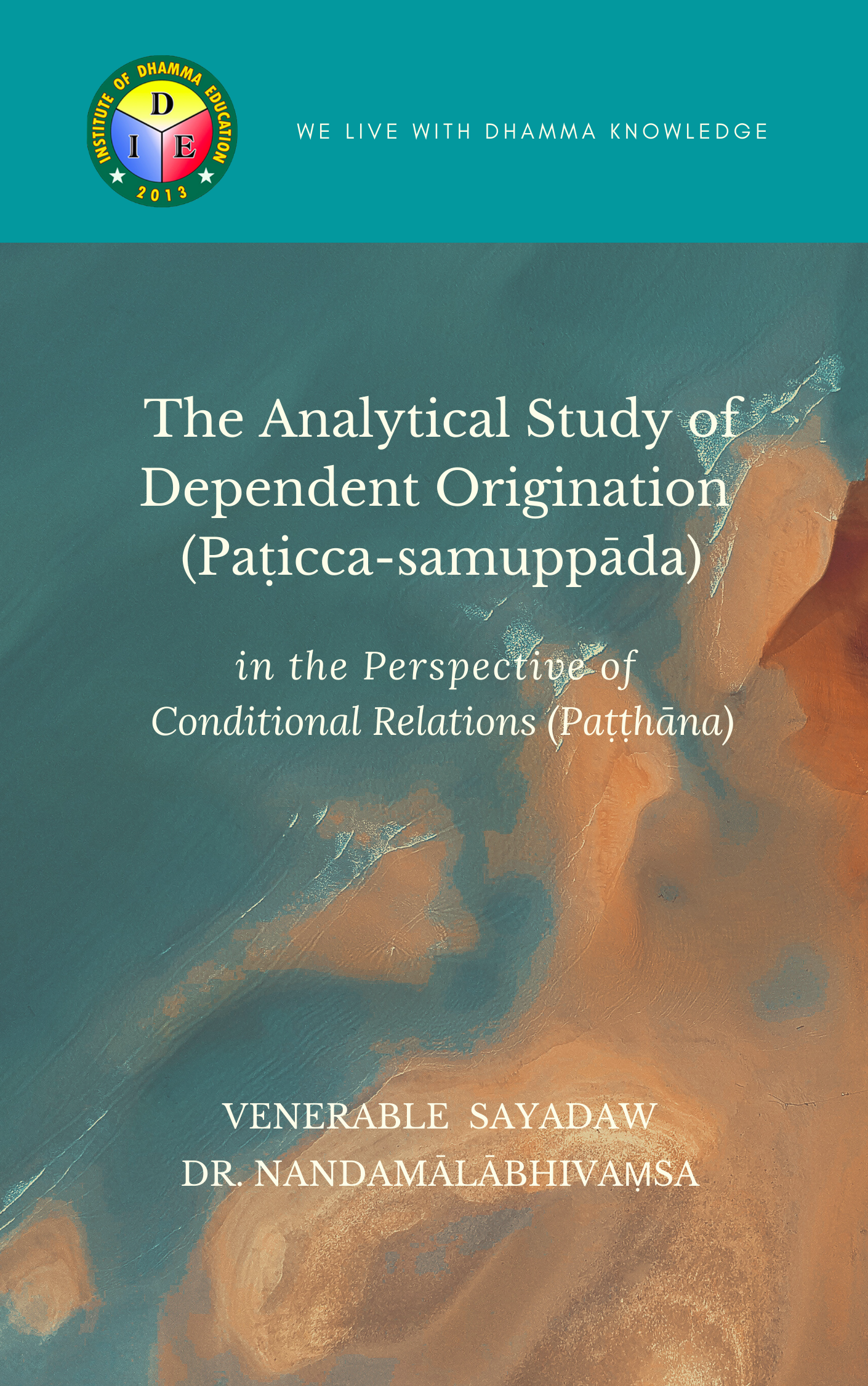 the-analytical-study-of-dependent-origination-sayadaw-dr-nandamala